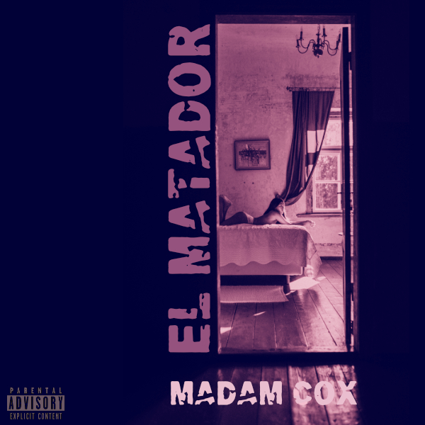 Madam Cox El Matador
